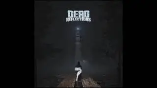 Dead Reflections - LOST (no one knows)