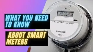 What you need to know about smart meters