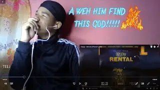 TEEJAY - RENTAL (OFFICIAL REACTION VIDEO)!!!!!