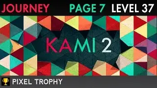 KAMI 2 - JOURNEY Page 7 Level 37