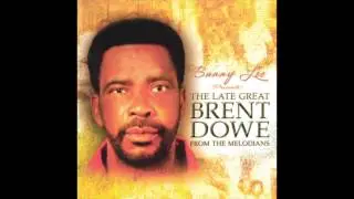 Brent Dowe - I Hear Dem Saying