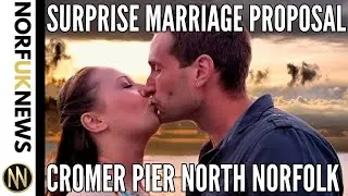 Surprise Romantic Marriage proposal on Cromer Pier, North Norfolk, UK