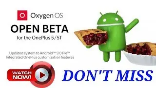 OnePlus 5/5T starts receiving Android Pie Open Beta