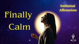 This Helps Your Mind Let Go | Gentle Subliminal for Inner Calm & Stability