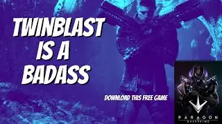 Twinblast Unleashed in Paragon: The Overprime!