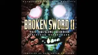Broken Sword 2 - Full Official Soundtrack