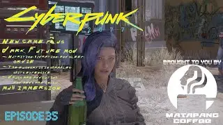 Cyberpunk 2077 Long Play Part 35