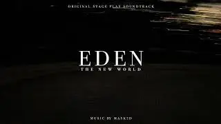 M&Alpha;SK&Xi;D - Betrayal / Feya's Death | EDEN The New World (Original Stage Play Soundtrack)