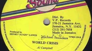 Al Campbell - World Crisis - Ultra Rare Junjo Lawes Prod 1983