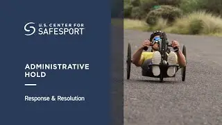 Administrative Hold | Response & Resolution | SafeSport