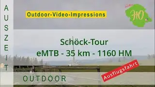 eMTB - Sch&ouml;ckl Tour 2024