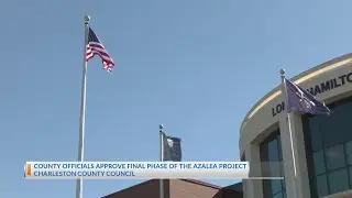 County officials approve final phase of the Azalea Project