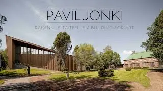 Paviljonki &ndash; rakennus taiteelle | Serlachius-museot