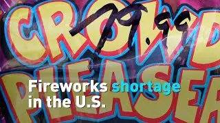 Fireworks shortage in U.S.