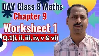 DAV class 8 maths chapter 9 worksheet 1 Q.1(i, ii, iii, iv, v & vi) linear equations in one variable