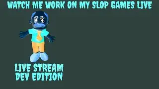 DEV STREAM 7#