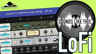 Spectrasonics OMNISPHERE 3 | FX Rack | LOFI