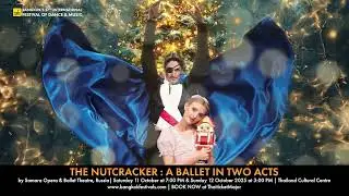 The Nutcracker By Opera and Ballet Theatre #bangkokfestivals2025 #afestivalforall  #ballet