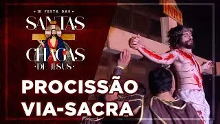 PROCISSÃO COM VIA-SACRA | III FESTA DAS SANTAS CHAGAS [CC]