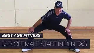 Best Age Fitness | Der optimale Start in den Tag | Stretching am Morgen