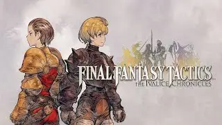 FINAL FANTASY TACTICS - The Ivalice Chronicles | Ank&uuml;ndigungstrailer