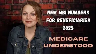 CMS Issues New MBI Numbers to Medicare Beneficiaries
