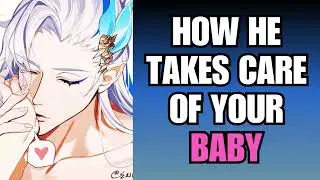How he takes care of your baby - Neuvillette  x Listener