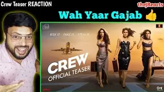 Crew Teaser | REACTION | By theJReacts