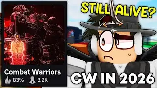Revisiting Combat Warriors in 2026... (Roblox Combat Warriors)
