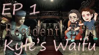 Kyle's Waifu - Resident Evil Remake Episode #1 (Jill)
