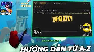 Roblox| Hướng dẫn hack blox fruit tr&ecirc;n pc từ a-z phi&ecirc;n bản roblox mới nhất, unc cao cực ngon
