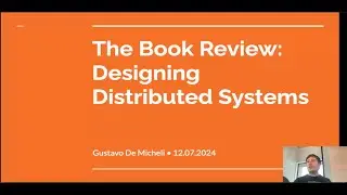 The Book Review: Designing Distributed Systems