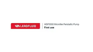 How to set up and use the WSP3000 microliter peristaltic pump for the first time?#filling