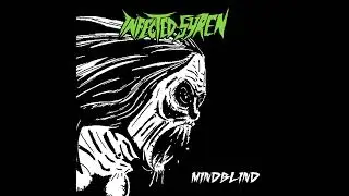 Infected Syren - Crossed the line