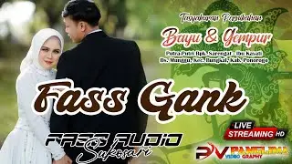 🔴LIVE FASS GANK Musik | THE WEDDING BAYU & GEMPUR | 24 Desember 2025 | Sesi 2