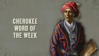 Cherokee Word of the Week: Green