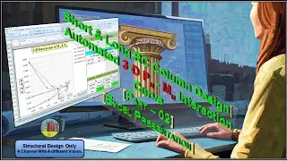 Short & Long RC Column Design  Automated 3 D Pu Mu Interaction Curve  PART 02 Excel Presentation