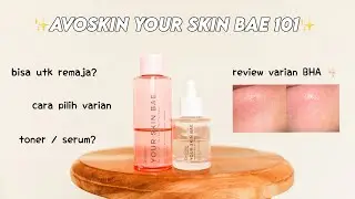 Review Avoskin Your Skin Bae // oily combination skin