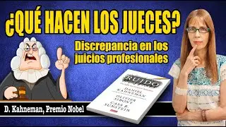 ¿Qué HACEN los JUECES? DISCREPANCIA en los juicios PROFESIONALES