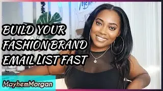 HOW TO BUILD AN EMAIL LIST AND GROW YOUR FASHION BRAND