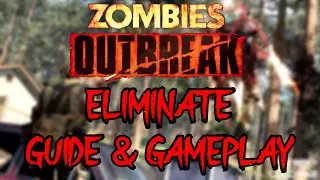 ELIMINATE OBJECTIVE GUIDE & GAMEPLAY - Outbreak (Black Ops Cold War Zombies Tutorial)