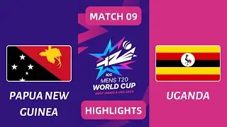 Match 09 | Group C | Uganda VS Papua New Guinea | T20 World Cup 2024 | HIGHLIGHTS