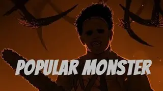 Popular Monster | Bubba Montage 