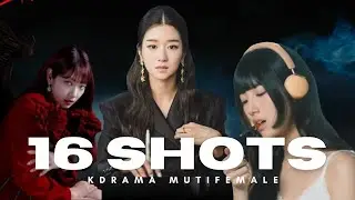 16 shots ✗ K-Drama strong Multifemale leads