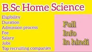B.Sc Home Science| full detailed information | in hindi