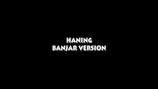 HANING - Novie Mentaya (Cover) Banjar Version