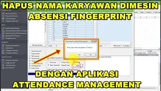 Cara Menghapus Nama Karyawan Di Fingerprint Solution Menggunakan Aplikasi Attendance Management