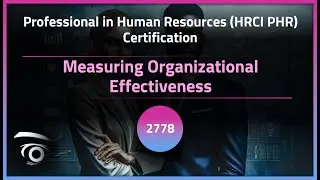 Measuring Organizational Effectiveness | Exclusive Lesson