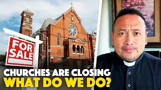 Churches are Closing & Turned Into Bars, Restaurants, Hotels. As Catholics, What Should We Do?