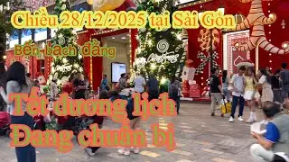 Sài Gòn chiều 28/12/2025 tphcm (Tết dương lịch đang chuẩn bị)dạo quanh #doanvanbau #suminhtue 